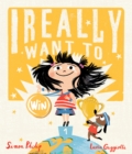 Image for I Really Want to Win