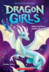 Image for Willa the Silver Glitter Dragon (Dragon Girls #2)