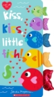 Image for Kiss, Kiss, Little Fish