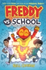 Image for Freddy vs. School, Book #1