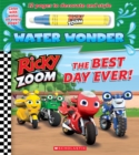 Image for The Best Day Ever! (A Ricky Zoom Water Wonder Storybook)