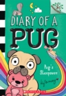 Image for Pug&#39;s Sleepover: A Branches Book (Diary of a Pug #6)