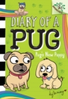 Image for Pug&#39;s New Puppy: A Branches Book (Diary of a Pug #8)