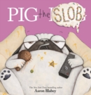 Image for Pig the Slob (Pig the Pug)