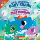 Image for Wash Your Fins, Baby Shark / Lavate las aletas, Bebe Tiburon (Bilingual)