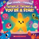 Image for Twinkle Twinkle, You&#39;re a Star