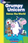 Image for Grumpy Unicorn Saves the World: A Graphic Novel