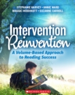 Image for Intervention Reinvention : A Volume-Based Approach to Reading Success