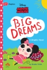 Image for Minnie Mouse: Big Dreams (Disney Original Graphic Novel)