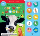 Image for Look Who&#39;s Mooing!: Scholastic Early Learners (Sound Book)