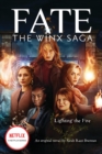 Image for Lighting the Fire (Fate: The Winx Saga: An Original Novel)