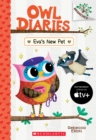 Image for Eva&#39;s New Pet: A Branches Book (Owl Diaries #15)