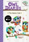 Image for The Nature Club: A Branches Book (Owl Diaries #18)