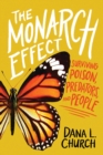 Image for The Monarch Effect: Surviving Poison, Predators, and People