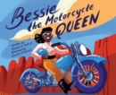 Image for Bessie the Motorcycle Queen