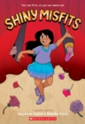 Image for Shiny Misfits: A Graphic Novel