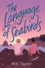 Image for The Language of Seabirds