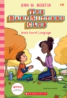 Image for Jessi&#39;s Secret Language (The Baby-Sitters Club #16)