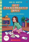 Image for Mary Anne&#39;s Bad Luck Mystery (The Baby-Sitters Club #17)