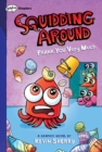 Image for Prank You Very Much: A Graphix Chapters Book (Squidding Around #3)