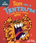 Image for Tiger Has a Tantrum: A Book About Feeling Angry (Behavior Matters)