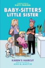 Image for Karen&#39;s Haircut: A Graphic Novel (Baby-Sitters Little Sister #7)