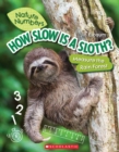 Image for How Slow Is a Sloth?: Measure the Rainforest (Nature Numbers) : Measure the Rainforest