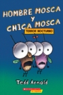 Image for Hombre Mosca y Chica Mosca: Terror nocturno (Fly Guy and Fly Girl: Night Fright)