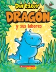 Image for Dragon y sus labores (Dragon Gets By) : Un libro de la serie Acorn