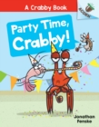 Image for Party Time, Crabby!: An Acorn Book (A Crabby Book #6)