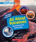 Image for All About Volcanoes (A True Book: Natural Disasters)