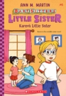 Image for Karen&#39;s Little Sister (Baby-Sitters Little Sister #6)