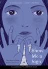 Image for Show Me a Sign (Show Me a Sign Trilogy, Book 1)