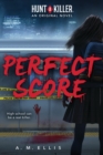 Image for Perfect Score (Hunt a Killer, Original Novel 1)