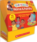 Image for Our Voices: Home and Family (Multiple-Copy Set) : Multicultural Readers for Levels I, J, &amp; K