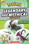 Image for Legendary and Mythical Guidebook: Super Deluxe Edition
