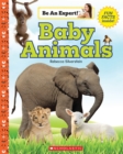 Image for Baby Animals (Be an Expert!)