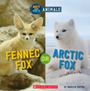 Image for Fennec Fox or Arctic Fox (Wild World: Hot and Cold Animals)
