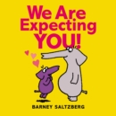 Image for We Are Expecting You