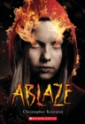 Image for Ablaze (Scholastic Best Seller)