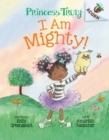 Image for I Am Mighty: An Acorn Book (Princess Truly #6)