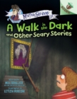 Image for A Walk in the Dark and Other Scary Stories: An Acorn Book (Mister Shivers #4)