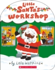 Image for Little Santa&#39;s Workshop (A Good Vibes Book) (BB)