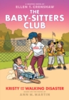 Image for Kristy and the Walking Disaster: A Graphic Novel (The Baby-sitters Club #16)