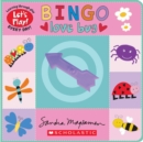 Image for Bingo: Love Bug (A Let&#39;s Play! Board Book)