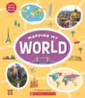 Image for Mapping My World (Learn About: Mapping)