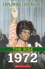 Image for 1972 (Exploring Civil Rights: The Rise)