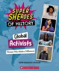 Image for Global Activists: Women Who Made a Difference (Super SHEroes of History)