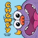 Image for Chompy Has a Friend for Lunch: An Interactive Picture Book