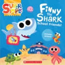 Image for Finny the Shark: School Friends (with stickers)